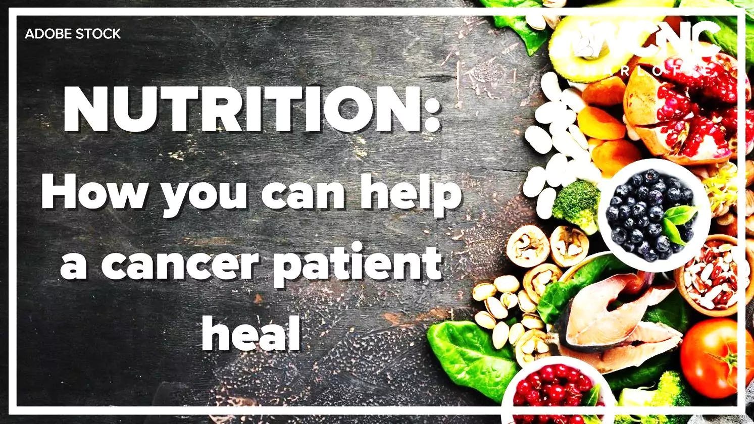 Nutritional Advice for Cancer Patients- 'Food for the Fight' 